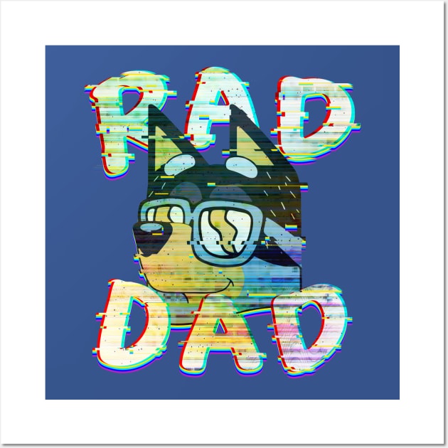 Rad DAD Glitch Wall Art by Luba